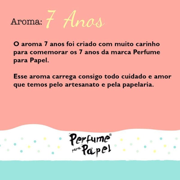 Perfume para Papel - Aroma 7 Anos 30ml + Embalagem Colecionvel