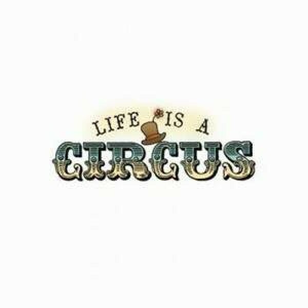 Carimbo de Silicone - Life is a Circus