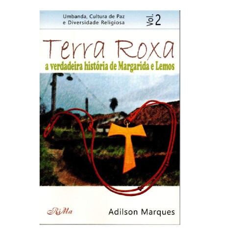 Terra Roxa - A verdadeira hist�ria de Margarida e Lemos