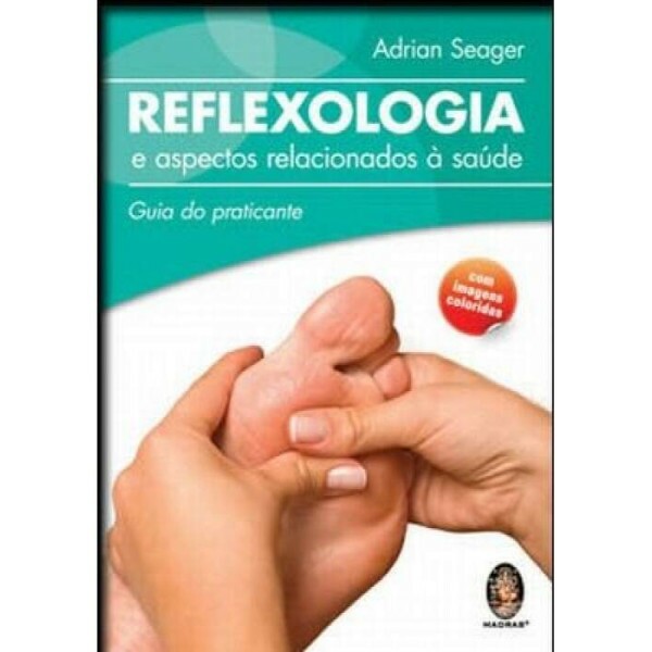 Reflexologia e Aspectos Relacionados  Sade
