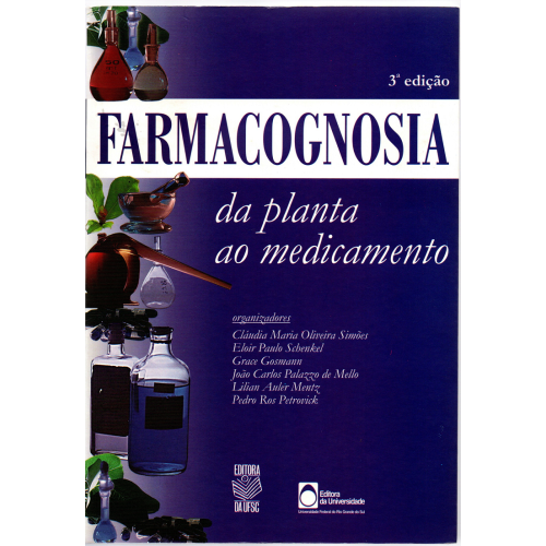 Farmacognosia: da planta ao medicamento