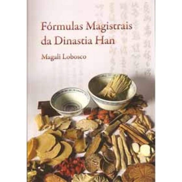 F�rmulas Magistrais da Dinastia Han