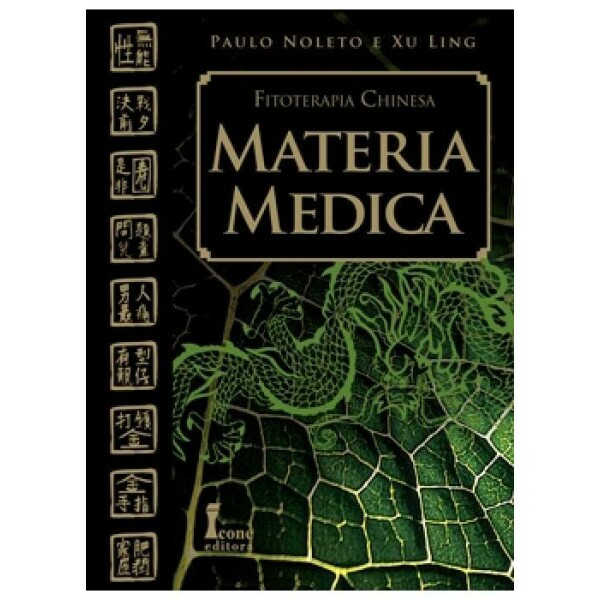 Matria Mdica: Fitoterapia Chinesa