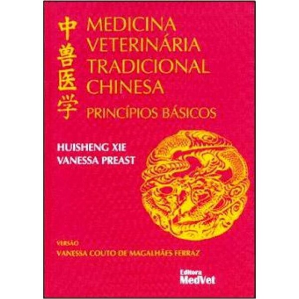 Medicina Veterinria Tradicional Chinesa - Princpios Bsicos