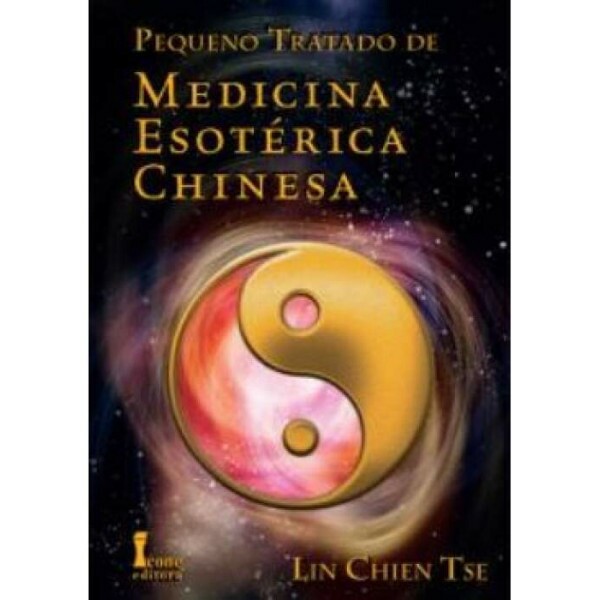 Pequeno Tratado de Medicina Esot�rica Chinesa