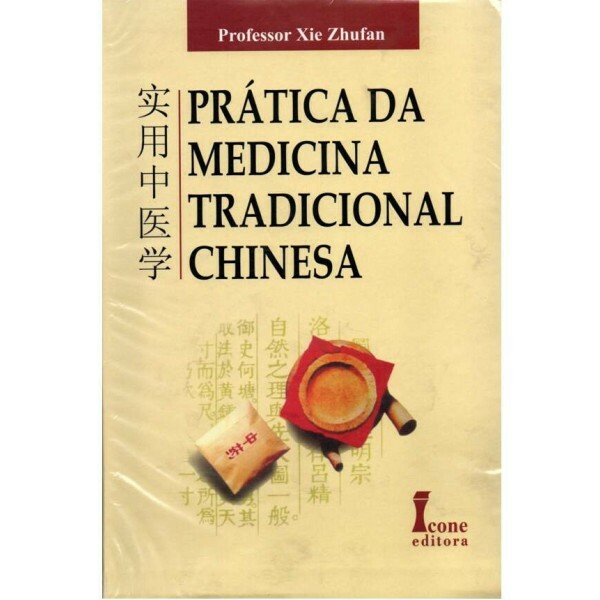 Pr�tica da Medicina Tradicional Chinesa