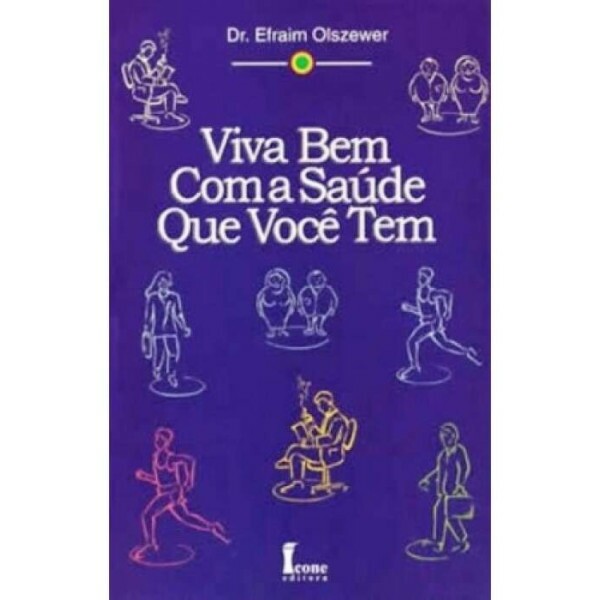 Viva Bem com a Sade que Voc Tem