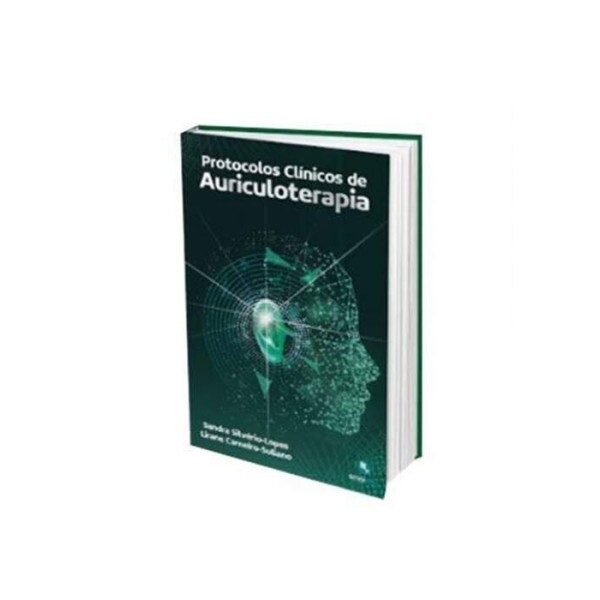 Protocolos Cl�nicos de Auriculoterapia - 3� edi��o