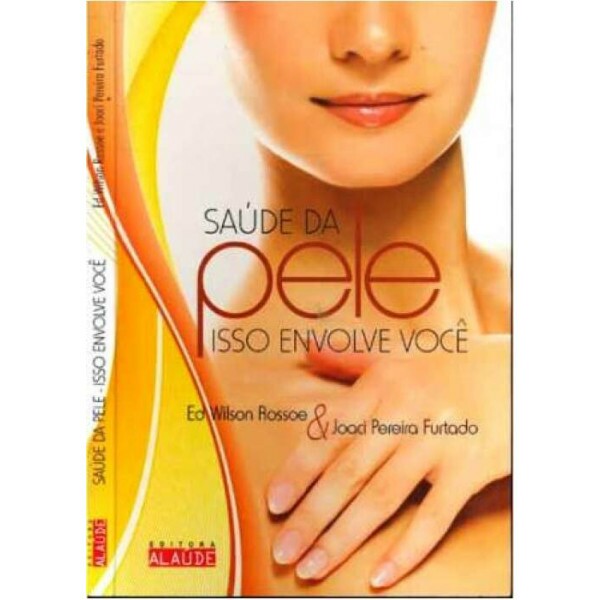 Sade da Pele isso envolve voc