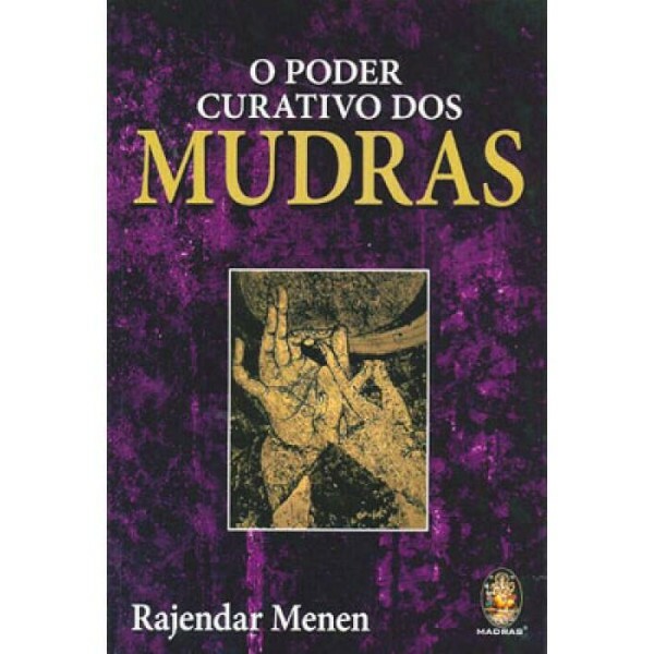 O Poder Curativo dos Mudras