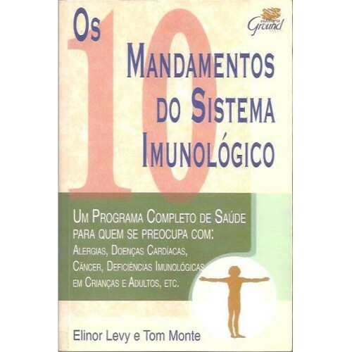 10 Mandamentos do Sistema Imunol�gico