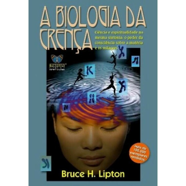 A Biologia da Crena