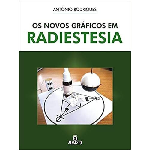 Os Novos Gr�ficos em Radiestesia