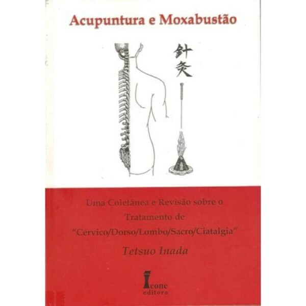 Acupuntura e Moxabusto