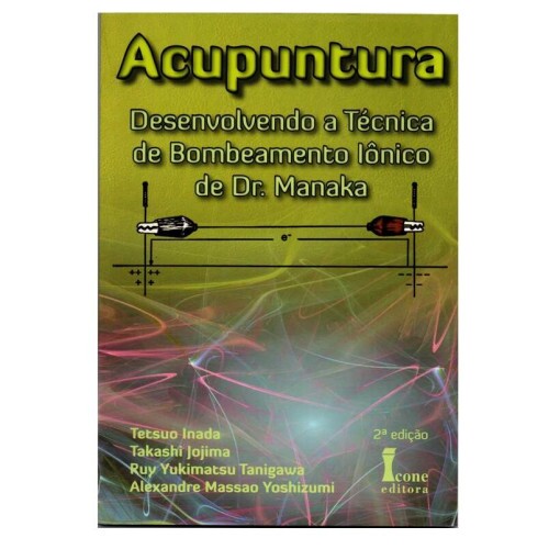 Acupuntura - Bombeamento Inico de Dr. Manaka 2 Edio