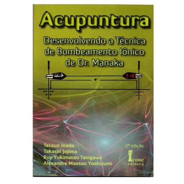 Acupuntura - Bombeamento Inico de Dr. Manaka 2 Edio