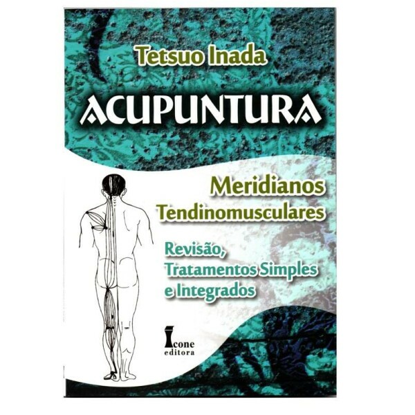 Acupuntura - Meridianos Tendinomusculares