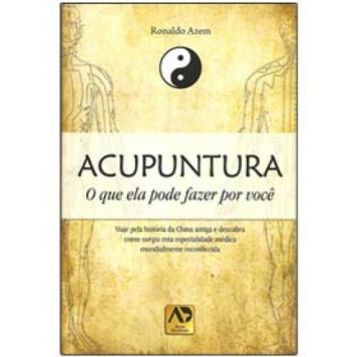 Acupuntura - O que ela pode fazer por voc