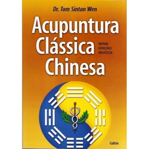 Acupuntura Cl�ssica Chinesa