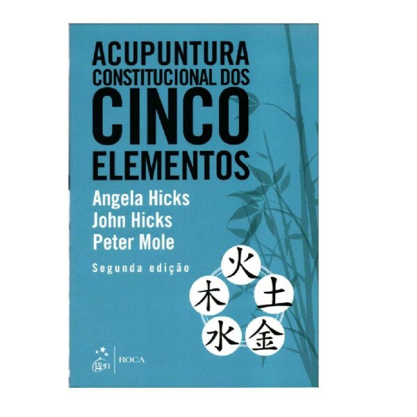 Acupuntura Constitucional dos Cinco Elementos