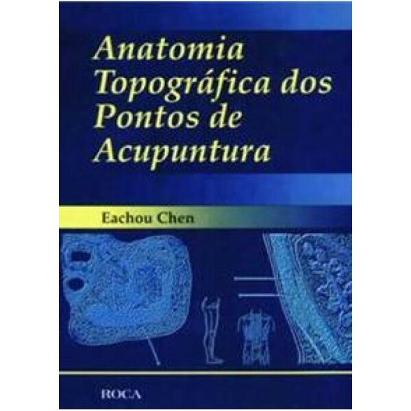 Anatomia Topogr�fica dos Pontos de Acupuntura