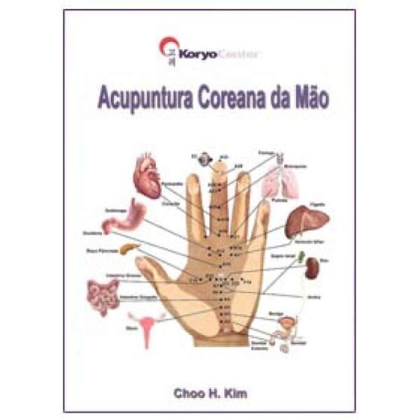 Atlas de bolso: Acupuntura Coreana da M�o 2� Edi��o