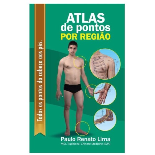 Atlas de Pontos por Regiao - Todos os Pontos da Cabeca Aos pes