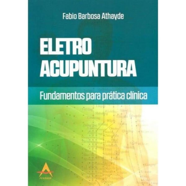 Eletroacupuntura - Fundamentos para Prtica Clnica