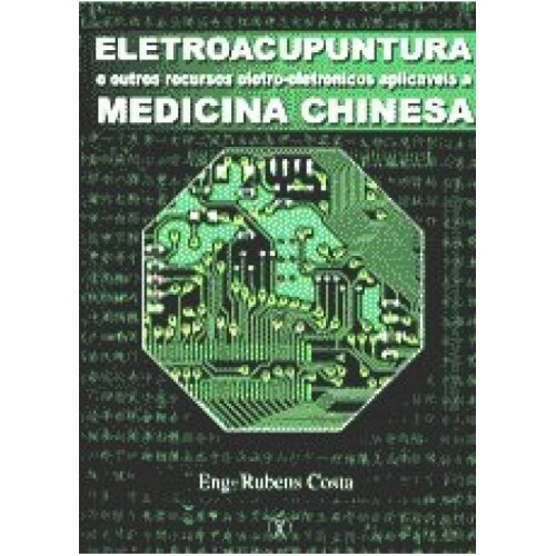 Eletroacupuntura na Medicina Chinesa