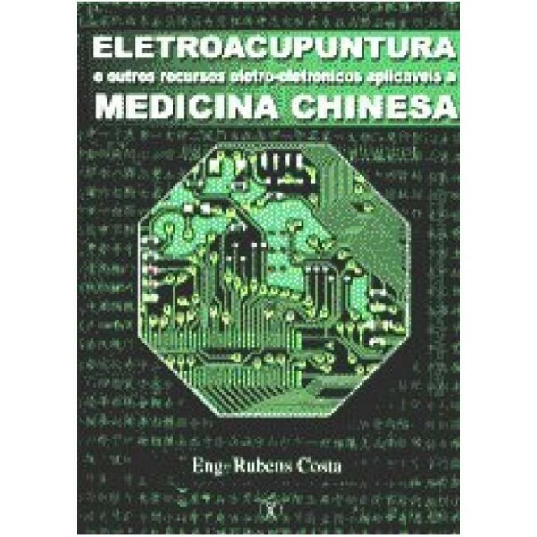 Eletroacupuntura na Medicina Chinesa