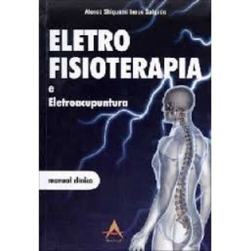Eletrofisioterapia e Eletroacupuntura