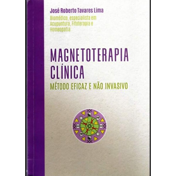 Magnetoterapia Cl�nica - M�todo Eficaz e N�o Invasivo