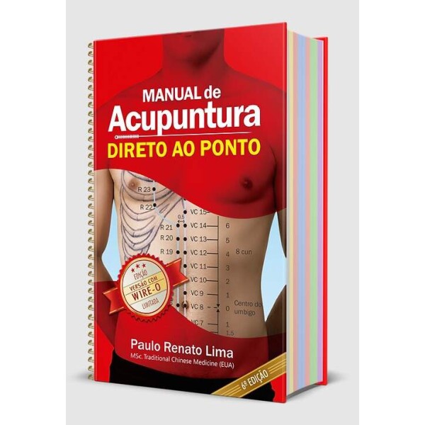 Manual de Acupuntura - Direto ao Ponto Wire-o - 6� ed.