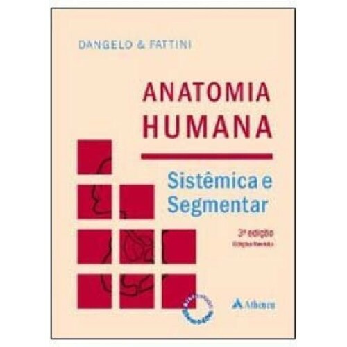 Anatomia Humana Sist�mica e Segmentar - 3� Ed