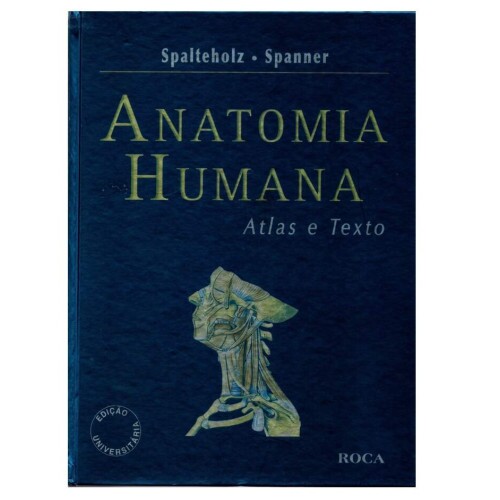 Anatomia Humana: Atlas e Texto
