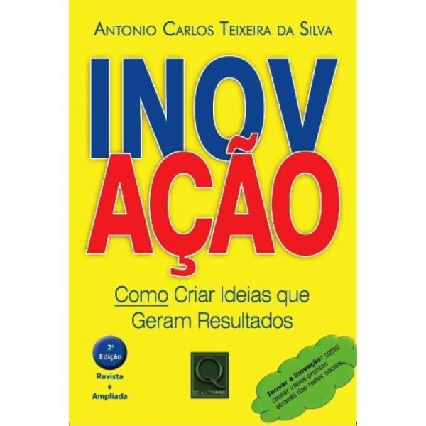 Inovao - Como Criar Ideias que Geram Resultados 2 Ed