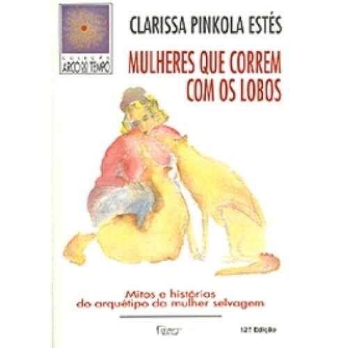 Mulheres que Correm com os Lobos