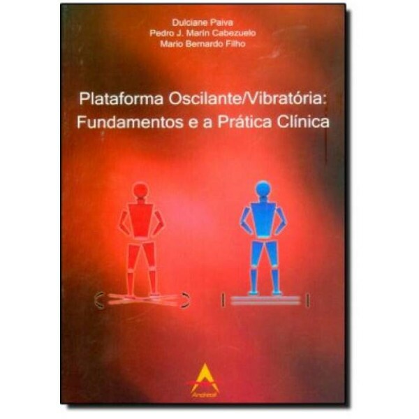 Plataforma Oscilante/Vibratria: Fundamentos e a Prtica Clnica