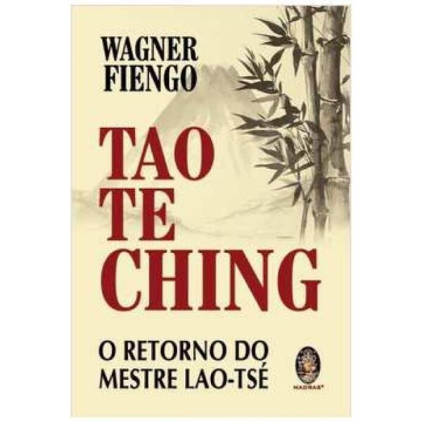 Tao Te Ching - O retorno do Mestre Lao-Ts