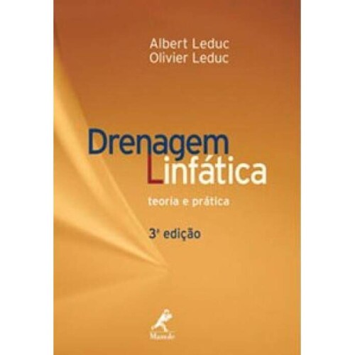 Drenagem Linf�tica - Teoria e Pr�tica