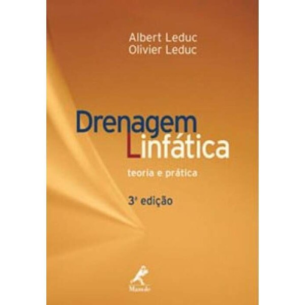 Drenagem Linf�tica - Teoria e Pr�tica