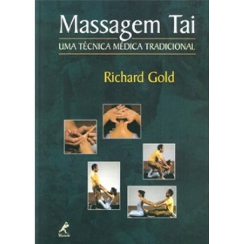 Massagem Tai -Uma Tcnica Mdica Tradicional