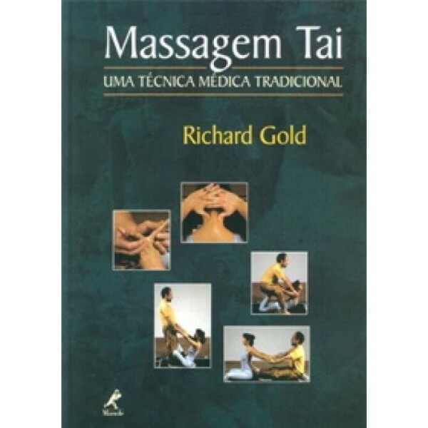 Massagem Tai -Uma Tcnica Mdica Tradicional 