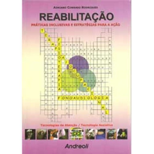 Reabilita��o: Pr�ticas Inclusivas e estrat�gias para a a��o