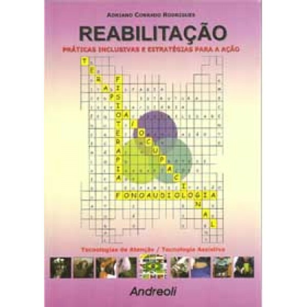 Reabilita��o: Pr�ticas Inclusivas e estrat�gias para a a��o