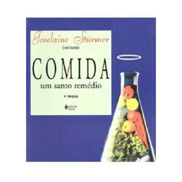 Comida: Um Santo Rem�dio