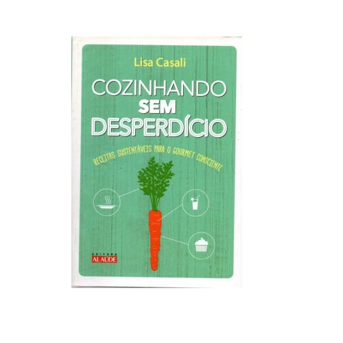 Cozinhando sem Desperd�cio