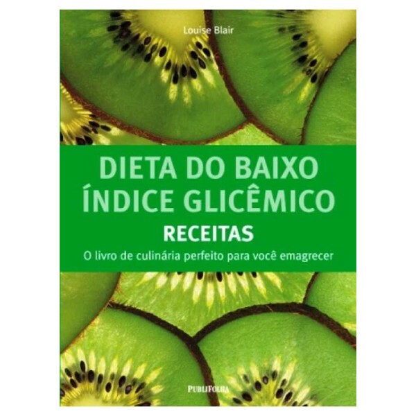 Dieta do Baixo ndice Glicmico - Receitas