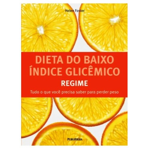 Dieta do Baixo ndice Glicmico - Regime