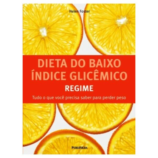 Dieta do Baixo ndice Glicmico - Regime